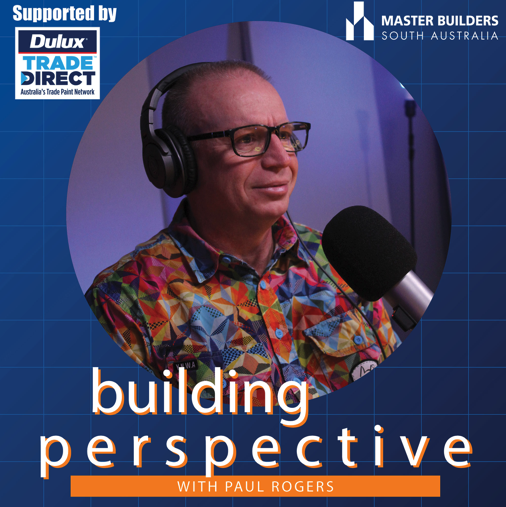 Building Ideas Podcast with Paul Rogers - S1E1